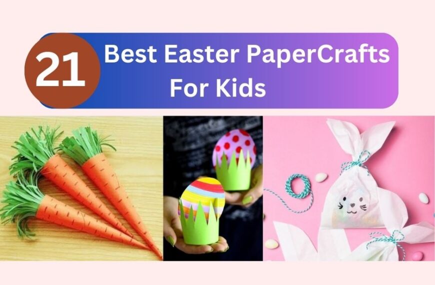 21 Best Easter Paper Crafts For Kids – 2026