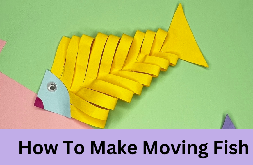 How To Make DIY Moving Paper Fish